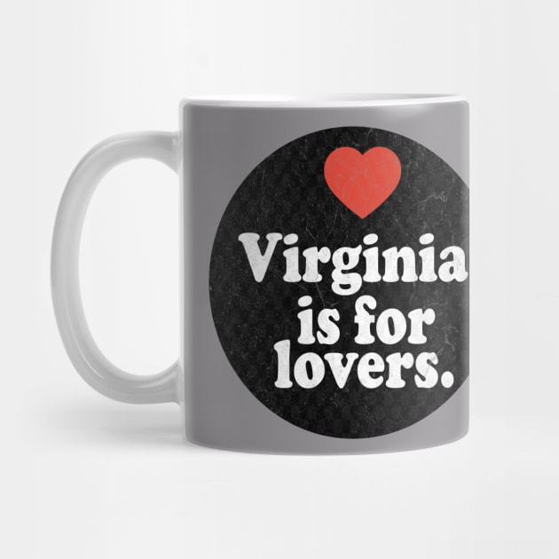 Virginia Is For Lovers by tonyspencer